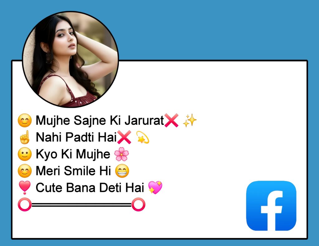 Stylish Facebook Bio For Girls