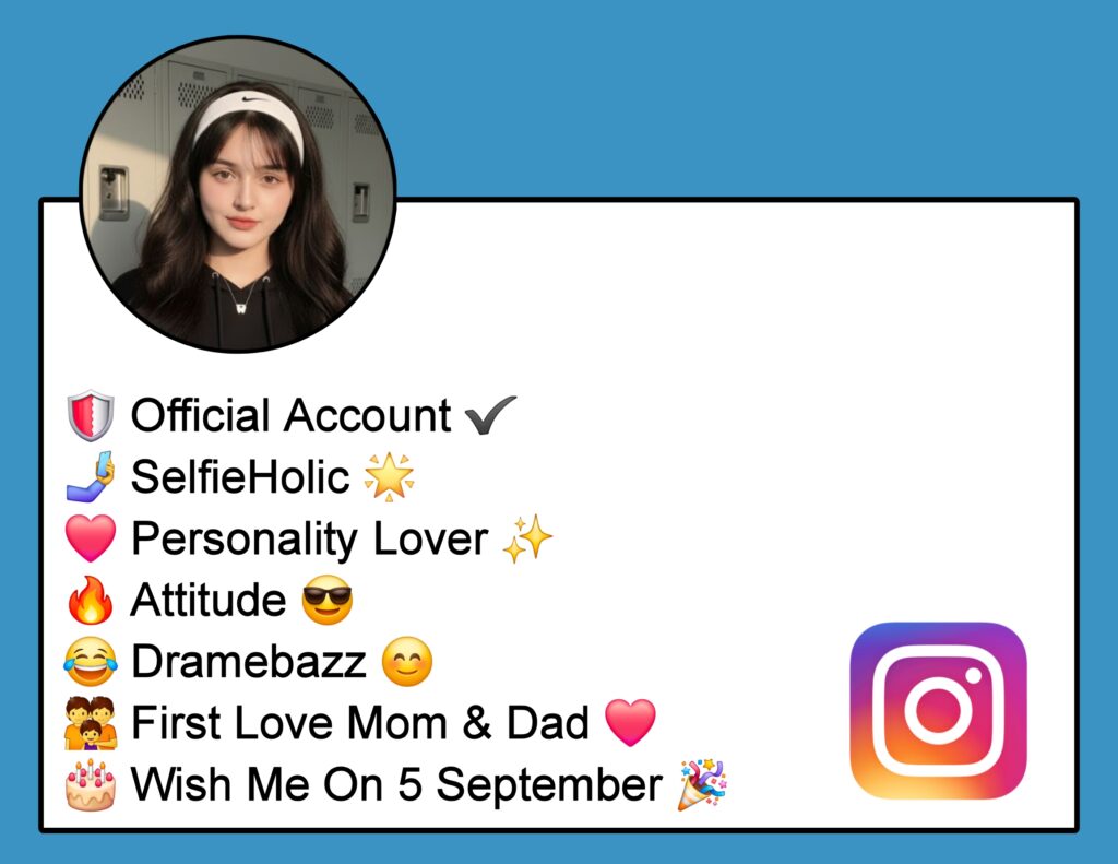 Stylish Bio For Instagram For Girl