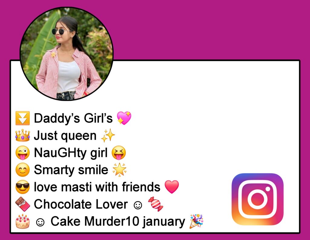 Instagram Bio in Hindi For Girl