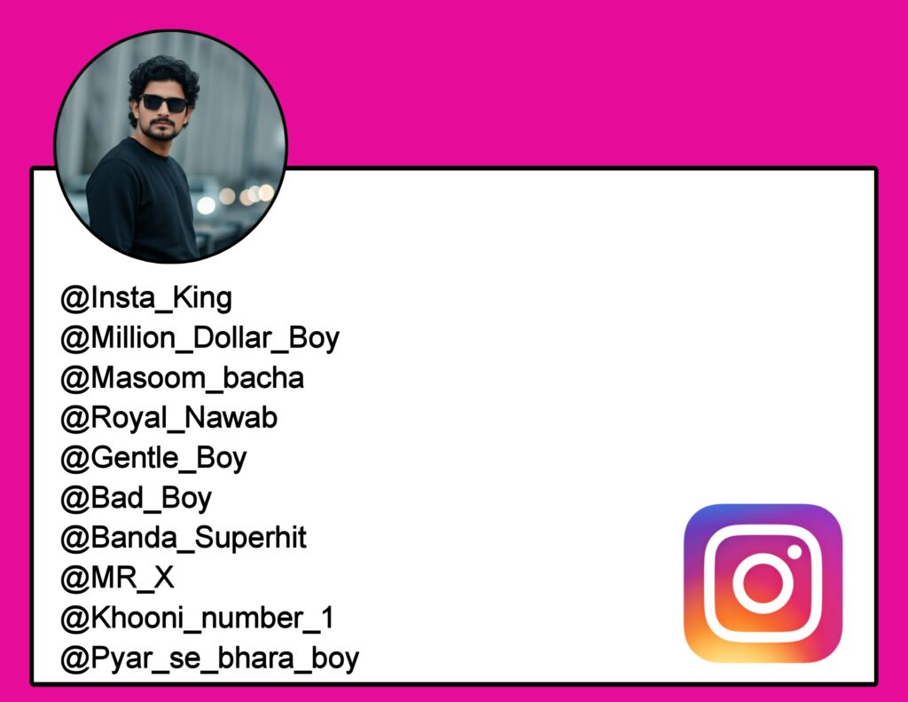 Attractive Username For Instagram For Boy