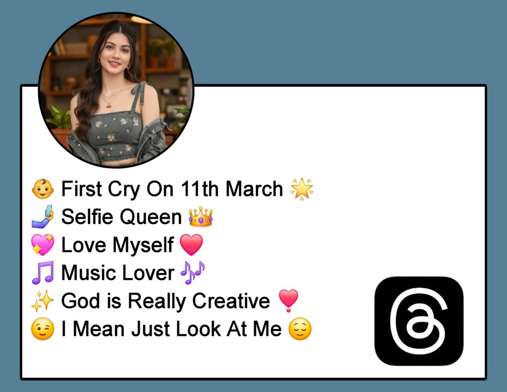 Bio For Threads For Girl